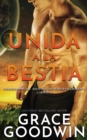 Image for Unida a la Bestia