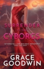 Image for Surrender To The Cyborgs : Large Print