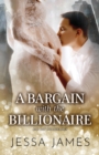 Image for A Bargain with the Billionaire : Large Print