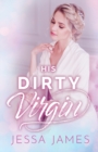 Image for His Dirty Virgin