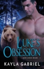 Image for Luke&#39;s Obsession : (Large Print)