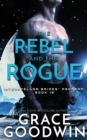 Image for The Rebel and the Rogue