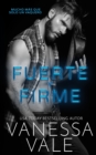 Image for Fuerte y Firme