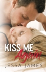 Image for Kiss Me Again : Large Print