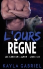 Image for L&#39;Ours re`gne