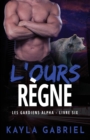 Image for L&#39;Ours re`gne : Grands caract?res