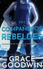 Image for Sus Compan~eros Rebeldes