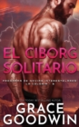 Image for El Ciborg Solitario
