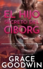 Image for El Hijo Secreto del Ciborg