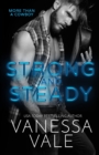 Image for Strong and Steady : Large Print