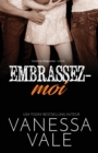 Image for Embrassez-moi : Grands caract?res
