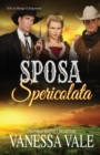 Image for La Sposa Spericolata : Edizione a grandi caratteri