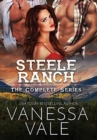 Image for Steele Ranch - The Complete Series : Books 1 - 5