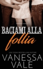 Image for Baciami alla follia