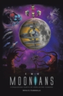 Image for Moonians: Conquering Earth by Enslaving Humans