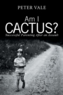 Image for Am I Cactus?