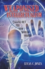 Image for Weaponised Intellectualism: Calling Out the New World Order