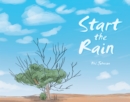 Image for Start the Rain