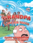 Image for Grandpa Lost His Teeth