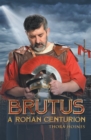 Image for Brutus a Roman Centurion
