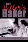 Image for I Was Hitler&#39;s Baker