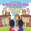 Image for A Trip to the Zoo : An Intro to Sight Words