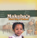 Image for Makeba&#39;s First Day of School