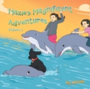 Image for Maxie&#39;s Magnificent Adventures : Volume 1