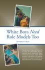 Image for White Boys Need Role Models Too