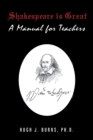 Image for Shakespeare Is Great : A Manual for Teachers