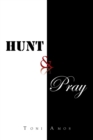 Image for Hunt &amp; Pray