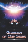 Image for Guardian of Our Stars