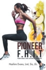 Image for Pioneer F.H.I.T : Functional High Intensity Training