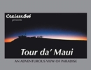 Image for Tour Da&#39; Maui