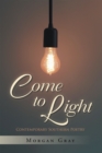 Image for Come to Light: Contemporary Southern Poetry