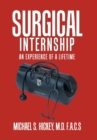 Image for Surgical Internship : An Experience of a Lifetime
