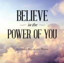 Image for Believe in the Power of You