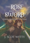 Image for The Rose and the Sword : Hibernia Chronicles: Book Three