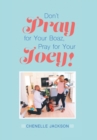 Image for Don&#39;t Pray for Your Boaz, Pray for Your Joey!
