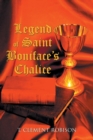 Image for Legend of Saint Boniface&#39;s Chalice