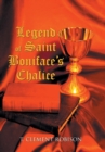 Image for Legend of Saint Boniface&#39;s Chalice