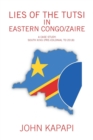 Image for Lies of the Tutsi in Eastern Congo/Zaire