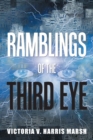 Image for Ramblings of the Third Eye