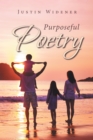 Image for Purposeful Poetry