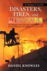 Image for Disasters, Fires, and Rescues