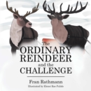 Image for Ordinary Reindeer and the Challenge