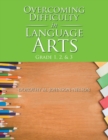 Image for Overcoming Difficulty in Language Arts