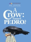 Image for A Crow Named Pedro