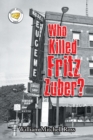 Image for Who Killed Fritz Zuber?