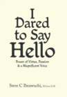 Image for I Dared to Say Hello